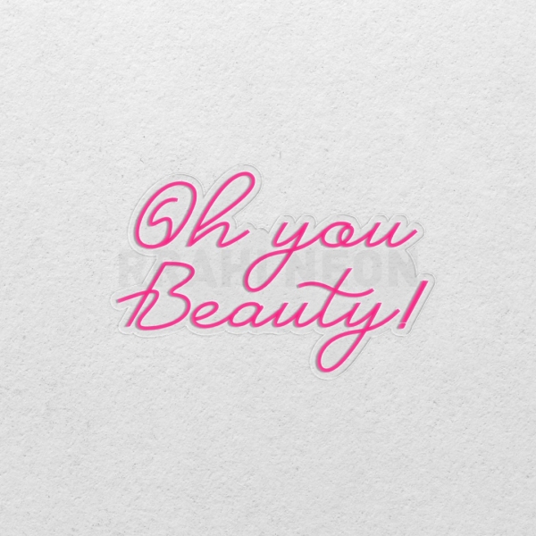 Oh, you beauty ! | RRAHI NEON Flex Led Sign