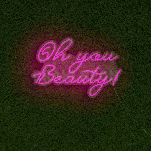 Oh, you beauty ! | RRAHI NEON Flex Led Sign