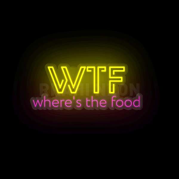 WTF - Where's the food | RRAHI NEON Flex Led Sign