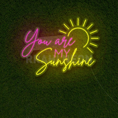 you are my sunshine | RRAHI NEON Flex Led Sign