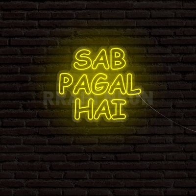 Sab Pagal Hai | RRAHI NEON Flex Led Sign