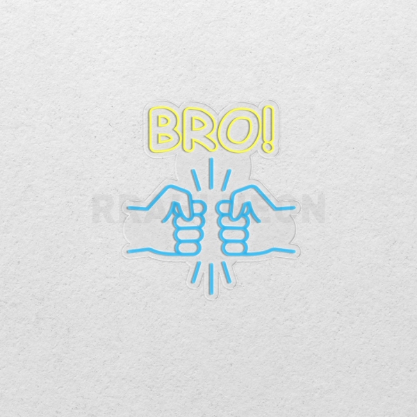 Bro | RRAHI NEON Flex Led Sign