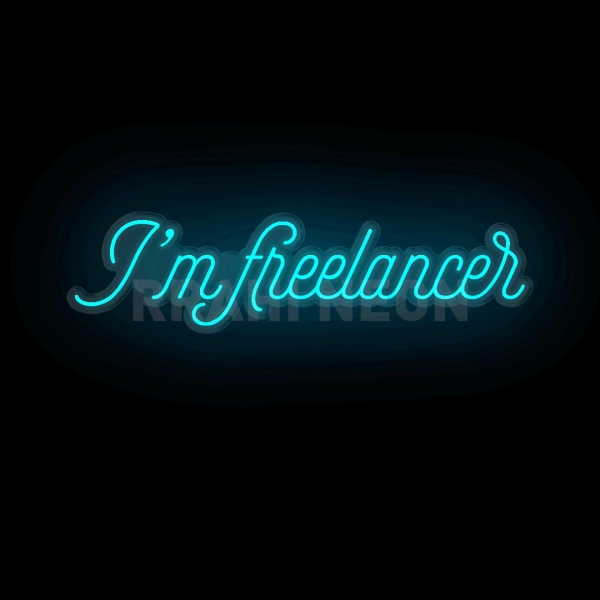 I am Freelancer | RRAHI NEON Flex Led Sign