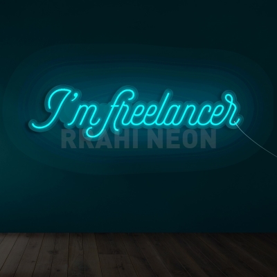 I am Freelancer | RRAHI NEON Flex Led Sign