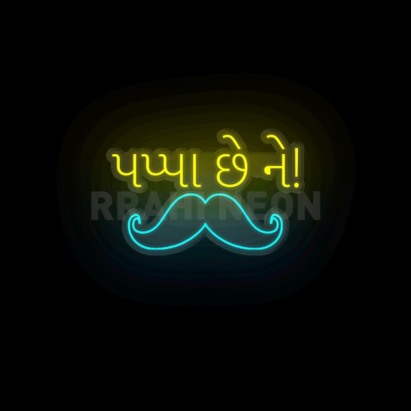 Pappa chhe ne | RRAHI NEON Flex Led Sign
