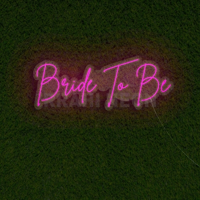 Bride to Be | RRAHI NEON Flex Led Sign