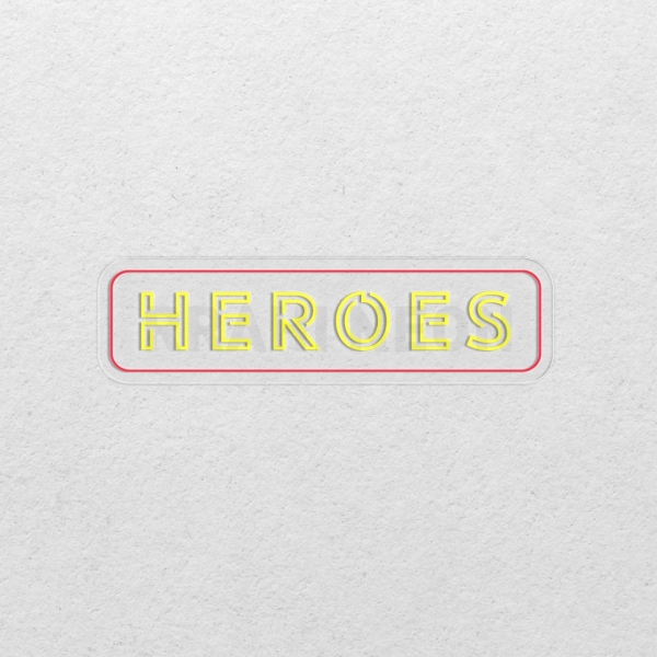 Heroes | RRAHI NEON Flex Led Sign