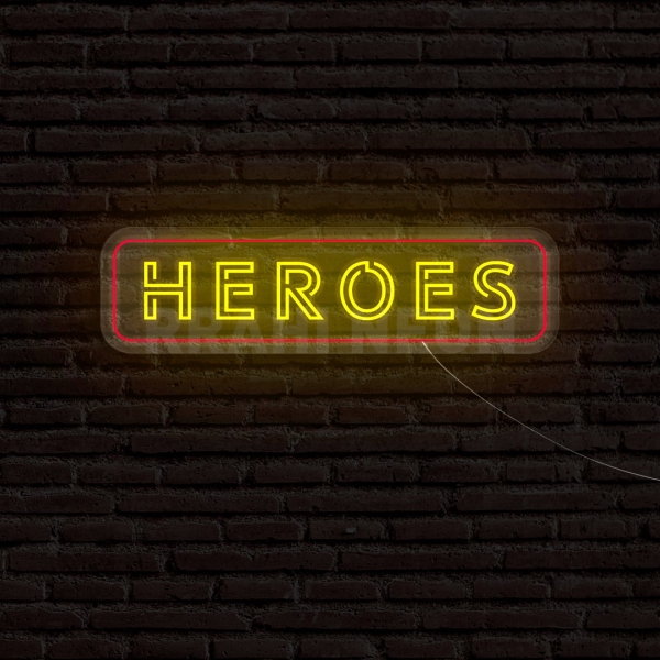 Heroes | RRAHI NEON Flex Led Sign