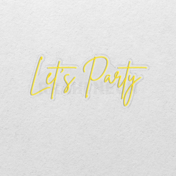 Let's Party | RRAHI NEON Flex Led Sign