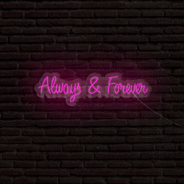 Always & Forever | RRAHI NEON Flex Led Sign